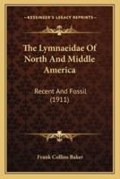 The Lymnaeidae Of North And Middle America