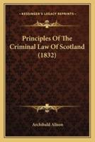 Principles Of The Criminal Law Of Scotland (1832)