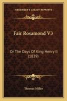 Fair Rosamond V3