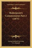 Shakespeare's Commentaries Part 2 (1875)