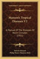 Manson's Tropical Diseases V2