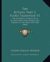 The Botany, Part 3, Flora Tasmaniae V1