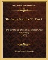 The Secret Doctrine V2, Part 1