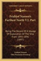 Fridtjof Nansen's Farthest North V2, Part 1