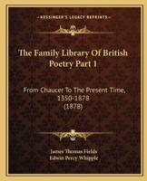 The Family Library Of British Poetry Part 1