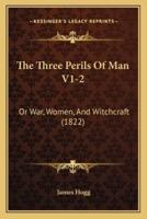 The Three Perils Of Man V1-2