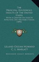 The Principal Household Insects Of The United States