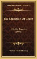 The Education Of Christ