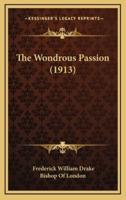 The Wondrous Passion (1913)