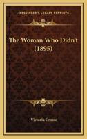 The Woman Who Didn't (1895)