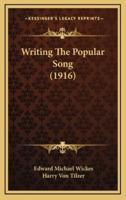 Writing The Popular Song (1916)
