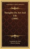 Thoughts On Art And Life (1906)