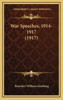 War Speeches, 1914-1917 (1917)