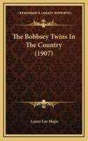 The Bobbsey Twins In The Country (1907)