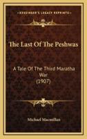 The Last Of The Peshwas