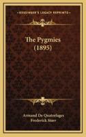 The Pygmies (1895)