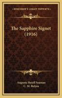 The Sapphire Signet (1916)