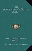 The Young Man's Guide (1834)