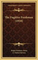 The Fugitive Freshman (1910)