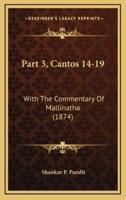 Part 3, Cantos 14-19