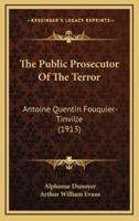 The Public Prosecutor Of The Terror