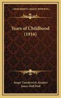 Years of Childhood (1916)