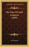The Days Of Auld Langsyne (1895)