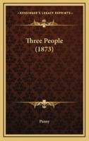 Three People (1873)