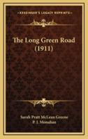 The Long Green Road (1911)