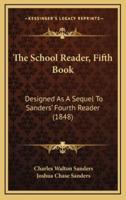 The School Reader, Fifth Book
