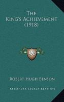The King's Achievement (1918)