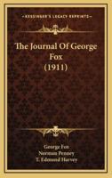 The Journal Of George Fox (1911)