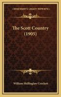The Scott Country (1905)