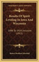 Results Of Spirit Leveling In Iowa And Wisconsin