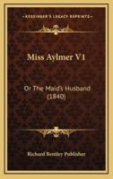 Miss Aylmer V1