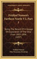 Fridtjof Nansen's Farthest North V2, Part 1