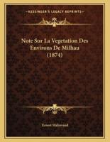 Note Sur La Vegetation Des Environs De Milhau (1874)