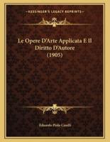 Le Opere D'Arte Applicata E Il Diritto D'Autore (1905)