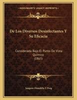 De Los Diversos Desinfectantes Y Su Eficacia