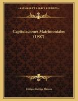 Capitulaciones Matrimoniales (1907)