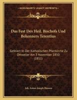 Das Fest Des Heil. Bischofs Und Bekenners Terentius