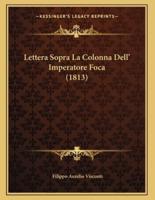 Lettera Sopra La Colonna Dell' Imperatore Foca (1813)