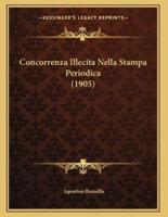 Concorrenza Illecita Nella Stampa Periodica (1905)