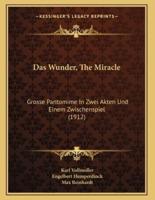 Das Wunder, The Miracle