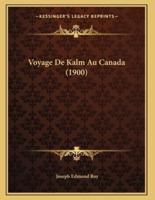 Voyage De Kalm Au Canada (1900)