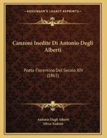 Canzoni Inedite Di Antonio Degli Alberti