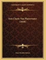 Een Cluyte Van Playerwater (1838)