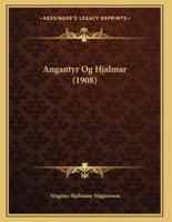 Angantyr Og Hjalmar (1908)