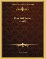 Uber Volksbader (1887)