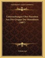 Untersuchungen Uber Parasiten Aus Der Gruppe Der Monadinen (1887)